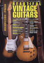 BEAUTIFUL VINTAGE GUITARS