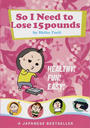 So I Need to Lose 15 pounds
