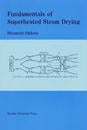 Fundamentals of Superheated Steam Drying