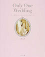 Only One Wedding