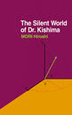 ҤŻҽҤΥϥ֥åɽŹhontoۤ㤨֥Ť衡The Silent World of Dr.KishimaפβǤʤ187ߤˤʤޤ