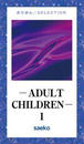 ҤŻҽҤΥϥ֥åɽŹhontoۤ㤨֡ADULT CHILDREN 1פβǤʤ275ߤˤʤޤ