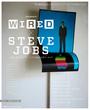 「WIRED×STEVE JOBS」1995―2012 ジョブズ／アップル傑作記事アーカイヴ