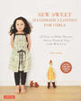 SEW SWEET HANDMADE CLOTHES FOR GIRLS