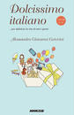 ҤŻҽҤΥϥ֥åɽŹhontoۤ㤨֥ꥢ쥨å Dolcissimo italiano per addolcire la vita di tutti I giorniפβǤʤ935ߤˤʤޤ