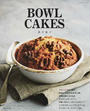 BOWL CAKES