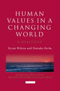 ҤŻҽҤΥϥ֥åɽŹhontoۤ㤨Human Values in a Changing World with Bryan WilsonפβǤʤ1,731ߤˤʤޤ