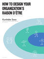 ҤŻҽҤΥϥ֥åɽŹhontoۤ㤨How to Design Your Organizations Raison DetreA translation of Diamond Harvard Business Review (March 2019 Japanese editionפβǤʤ605ߤˤʤޤ