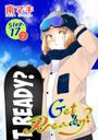 ҤŻҽҤΥϥ֥åɽŹhontoۤ㤨Get Ready?1 story17-2פβǤʤ110ߤˤʤޤ
