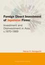 ҤŻҽҤΥϥ֥åɽŹhontoۤ㤨Foreign Direct Investment of Japanese Firms: Investment and Disinvestment in Asia, c.1970-1989פβǤʤ6,600ߤˤʤޤ