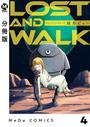 ҤŻҽҤΥϥ֥åɽŹhontoۤ㤨֡ʬǡLOST AND WALK 4פβǤʤ110ߤˤʤޤ