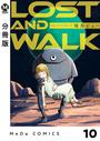 ҤŻҽҤΥϥ֥åɽŹhontoۤ㤨֡ʬǡLOST AND WALK 10פβǤʤ110ߤˤʤޤ