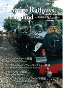 Heritage Railways in England~英国保存SLの旅~vol.7