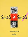 Ｓｍｉｌｅ ＆ ｓｍｉｌｅ １００のほほえみ