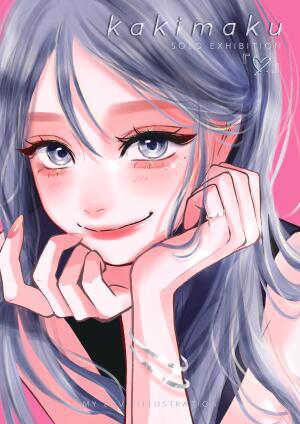 Kakimaku　『 ♡．』　SOLO EXHIBITION